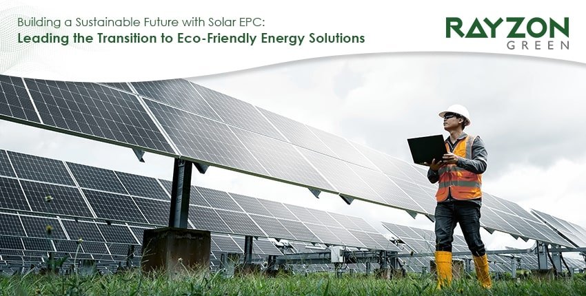 Battery Energy Storage (BES) for Solar Power – Rayzon Green EPC Solutions