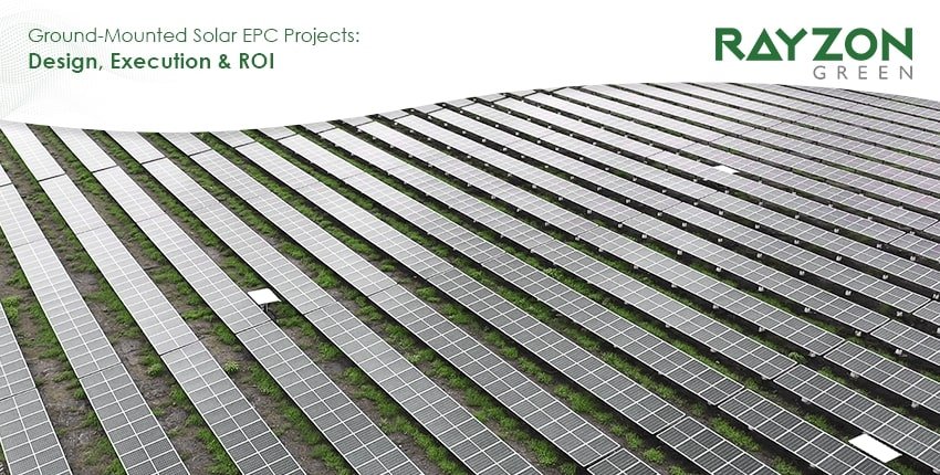 Ground-mounted solar EPC project site managed by Rayzon Green in India, featuring land-based solar panels and a high-efficiency layout.