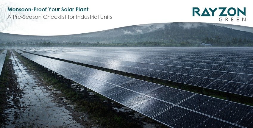 Industrial solar plant pre-monsoon inspection and maintenance checklist