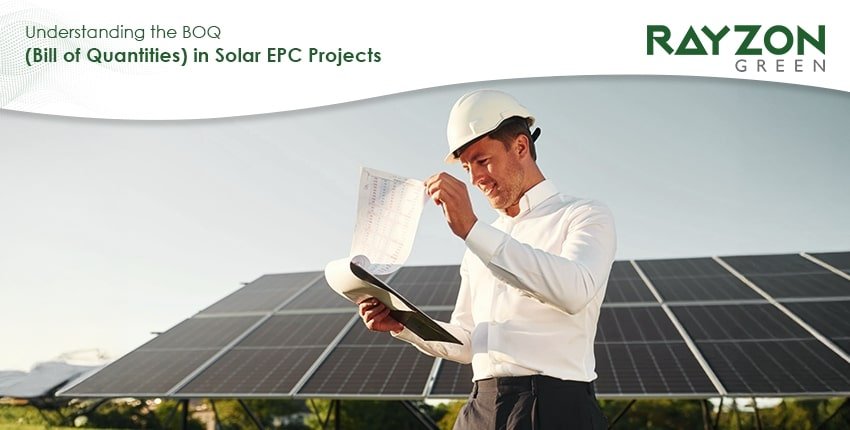 BOQ in Solar EPC Projects Explained with Cost and Planning Insights
